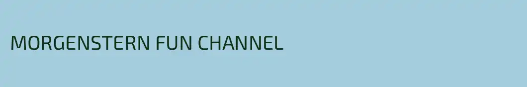 MORGENSTERN FUN CHANNEL